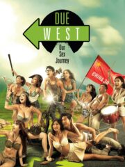 Batıya Doğru Seks Yolculuğumuz izle