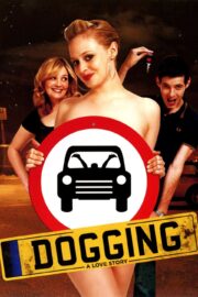 Dogging: A Love Story izle